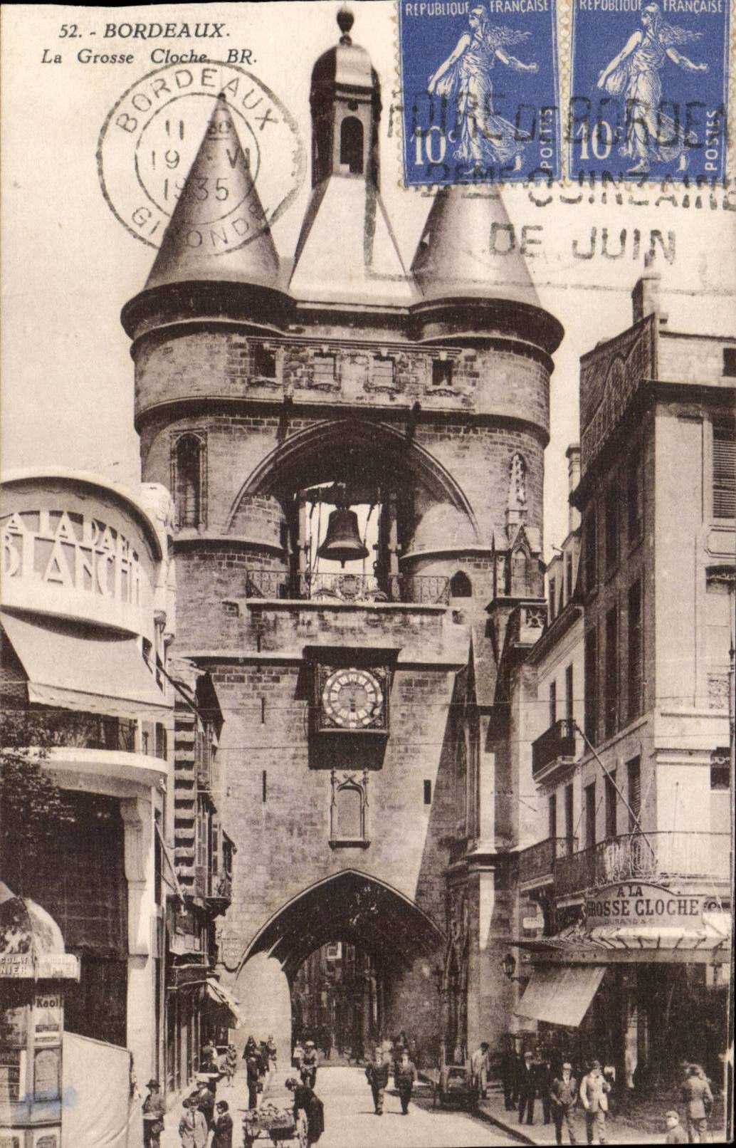 Bordeaux — La Grosse Cloche — Bloc Frères, Bordeaux, n°52