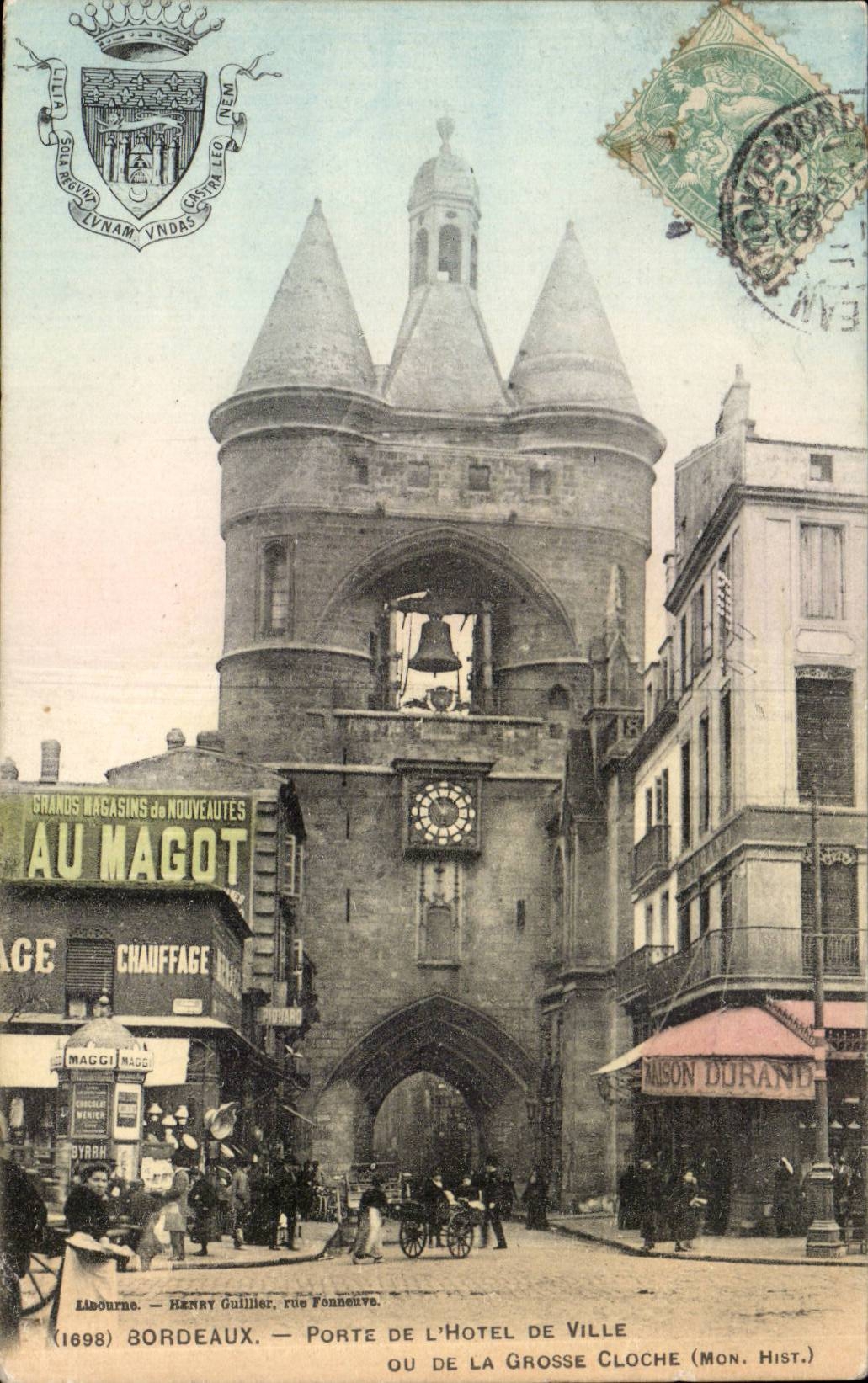Bordeaux — Porte de l'Hôtel de Ville ou de la Grosse Cloche (Mon. Hist.) — Henny Guillier, rue Fonneuve