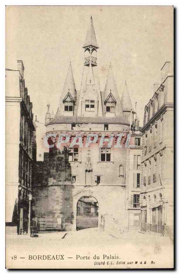 Bordeaux - Porte du Palais - CPA 