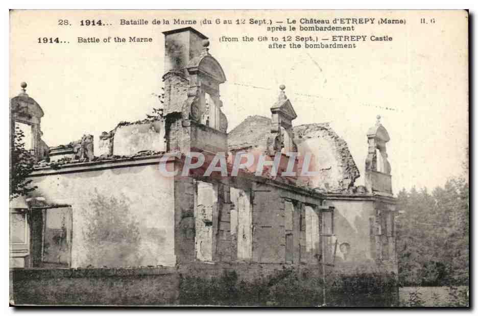 CPA 1914 Bataille de la Marne LE chateau d etrepy apres le bombardement