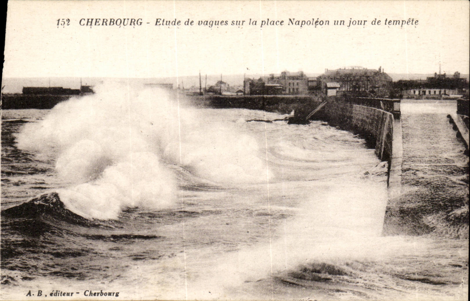 Cherbourg — Etude de vagues sur la place Napoléon un jour de tempête — A.B. éditeur - Cherbourg