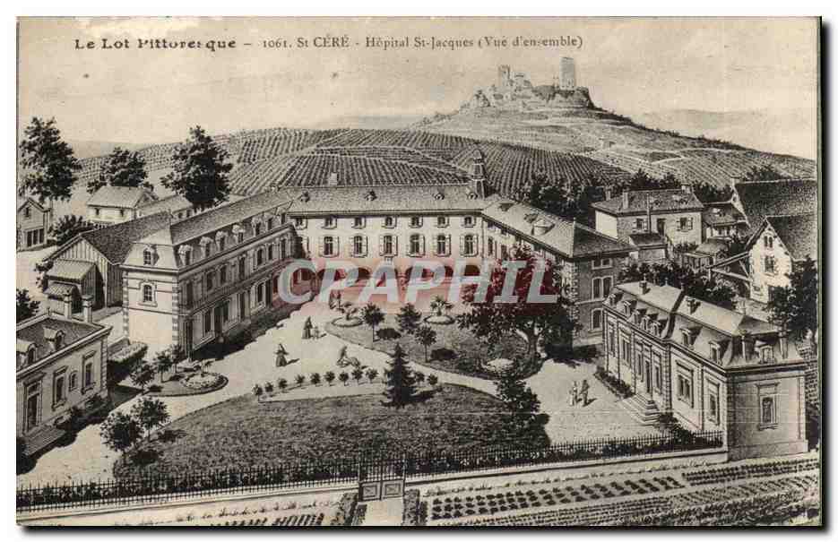 St Céré - Hôpital St-Jacques (Vue d'ensemble) — édition Le Lot Pittoreque, n° 1061
