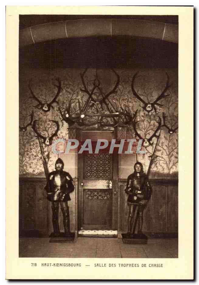 Haut-Königsbourg — Salle des Trophées de Chasse — CPAPHIL 718