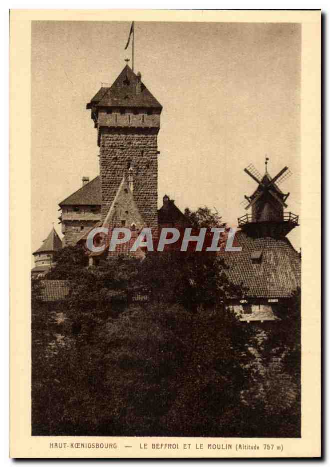 Hoch-Königsbourg — Der Glockenturm und die Mühle (Höhe 797 m)