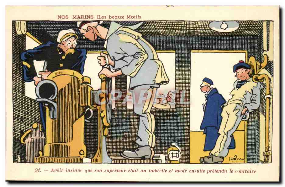 Nos Marins- Avoir insinue que son superieur etait imbecile et avoir ensuite pretendu le contraire -bateau-CPA Gervese