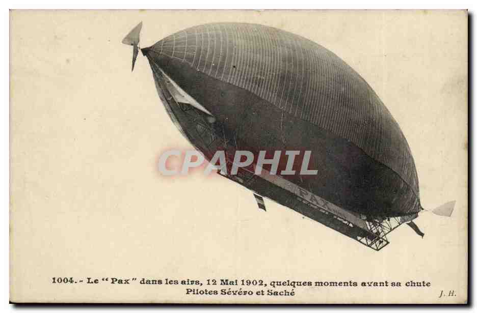CPA Dirigeable Le Pax dans les airs 12 mai 1902 quelques moments avant sa chute Pilotes Severo et Sache zeppelin