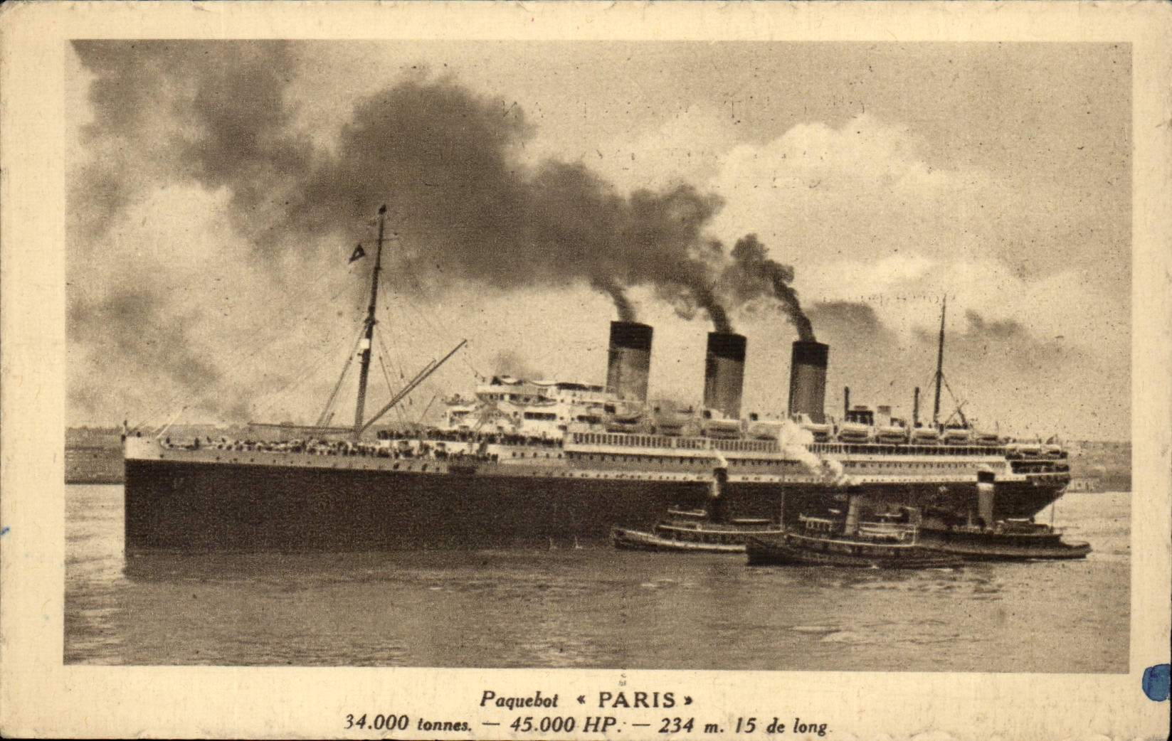 Paquebot « PARIS » — 34.000 tonnes — 45.000 HP — 234 m. 15 de long — Cie Générale Transatlantique
