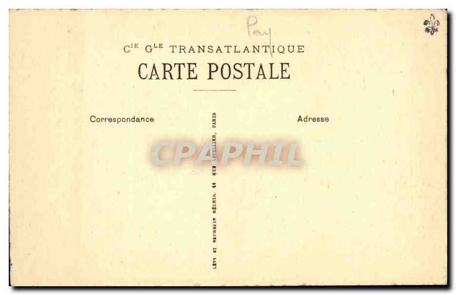Paquebot « PARIS » — 34.000 tonnes — 45.000 HP — 234 m. 15 de long — Cie Générale Transatlantique — Reverso
