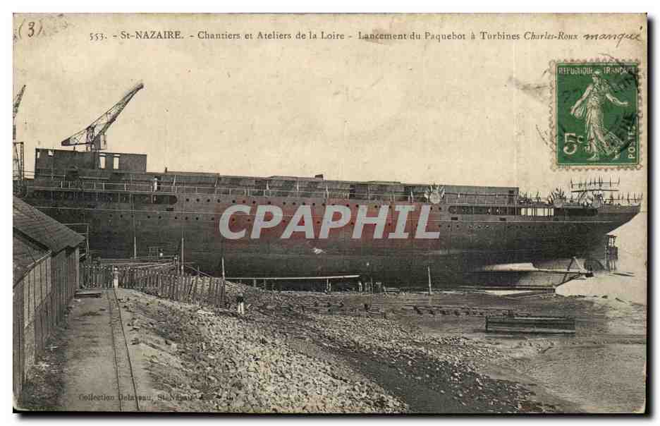 St-Nazaire - Chantiers et Ateliers de la Loire - Lancement du Paquebot à Turbines Charles-Roux