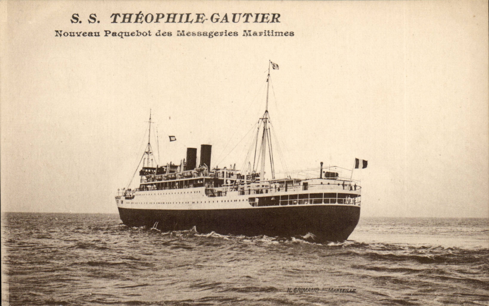 S.S. THÉOPHILE-GAUTIER — New steamer of the Messageries Maritimes — H. GRIMAUD - MARSEILLE