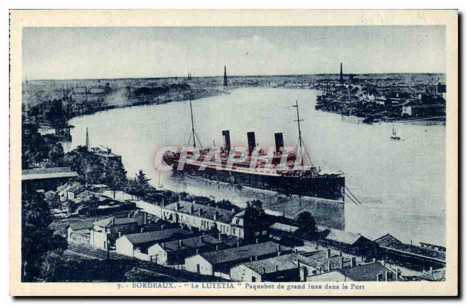 Bordeaux — Le Lutetia, paquebot de grand luxe dans le port — Pavillon Bleu, Éditeur Bordreaux