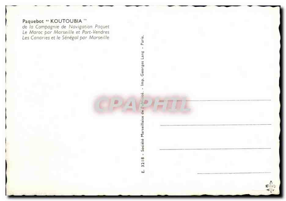 CPA Roger Chapelet Paquebot Koutoubia Marseille Port Vendres Canaries Senegal  — Verso
