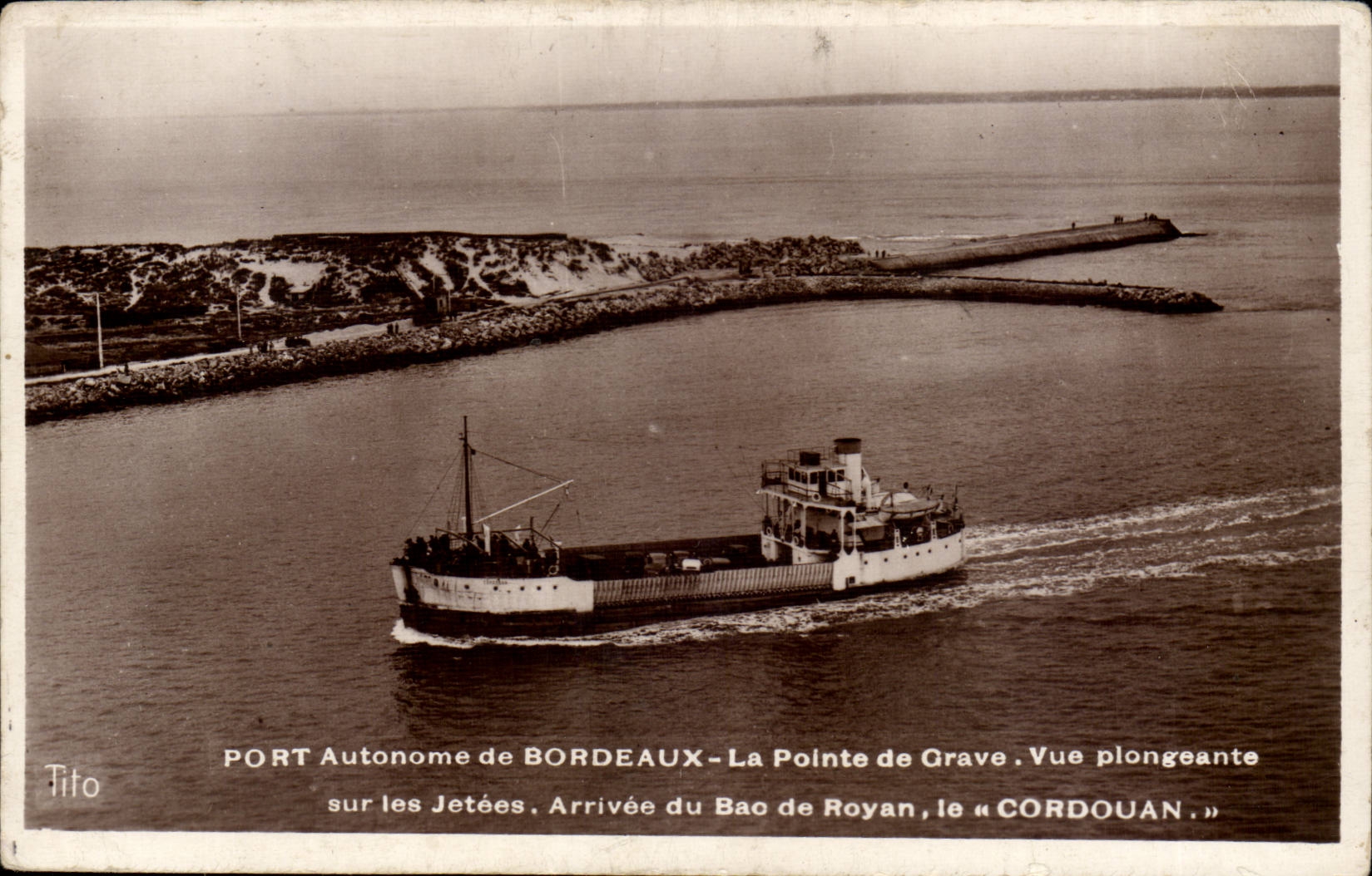 Port Autonome de Bordeaux — La Pointe de Grave — Arrivée du bateau « Cordouan » — Éditeur Tito