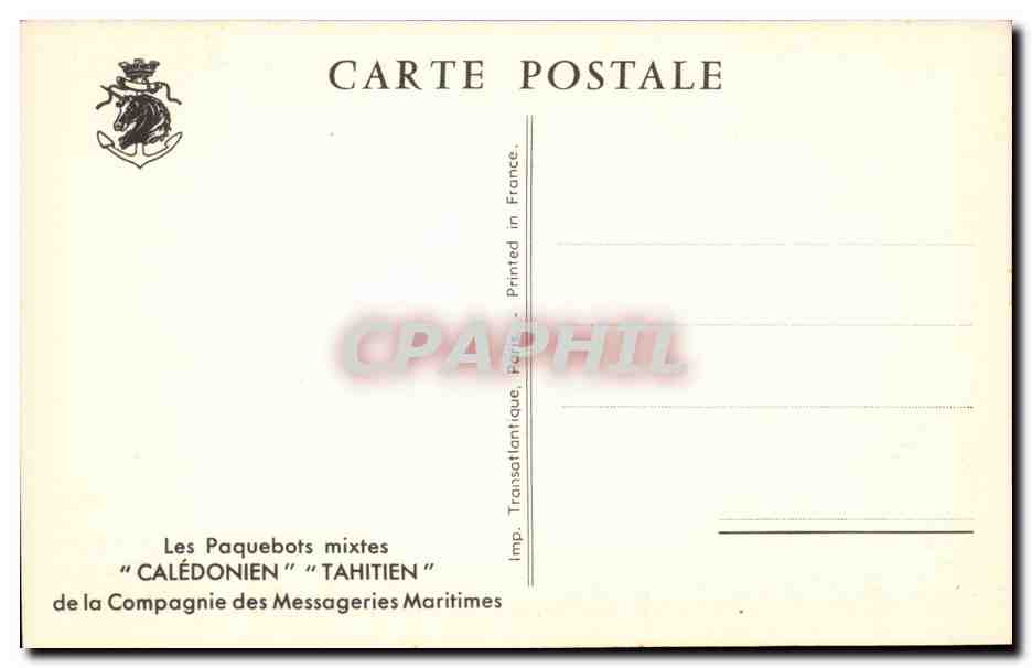 Los transbordadores mixtos "CALÉDONIEN" "TAHITIEN" — de la Compagnie des Messageries Maritimes — Imp. Transoatlantique, París — Reverso