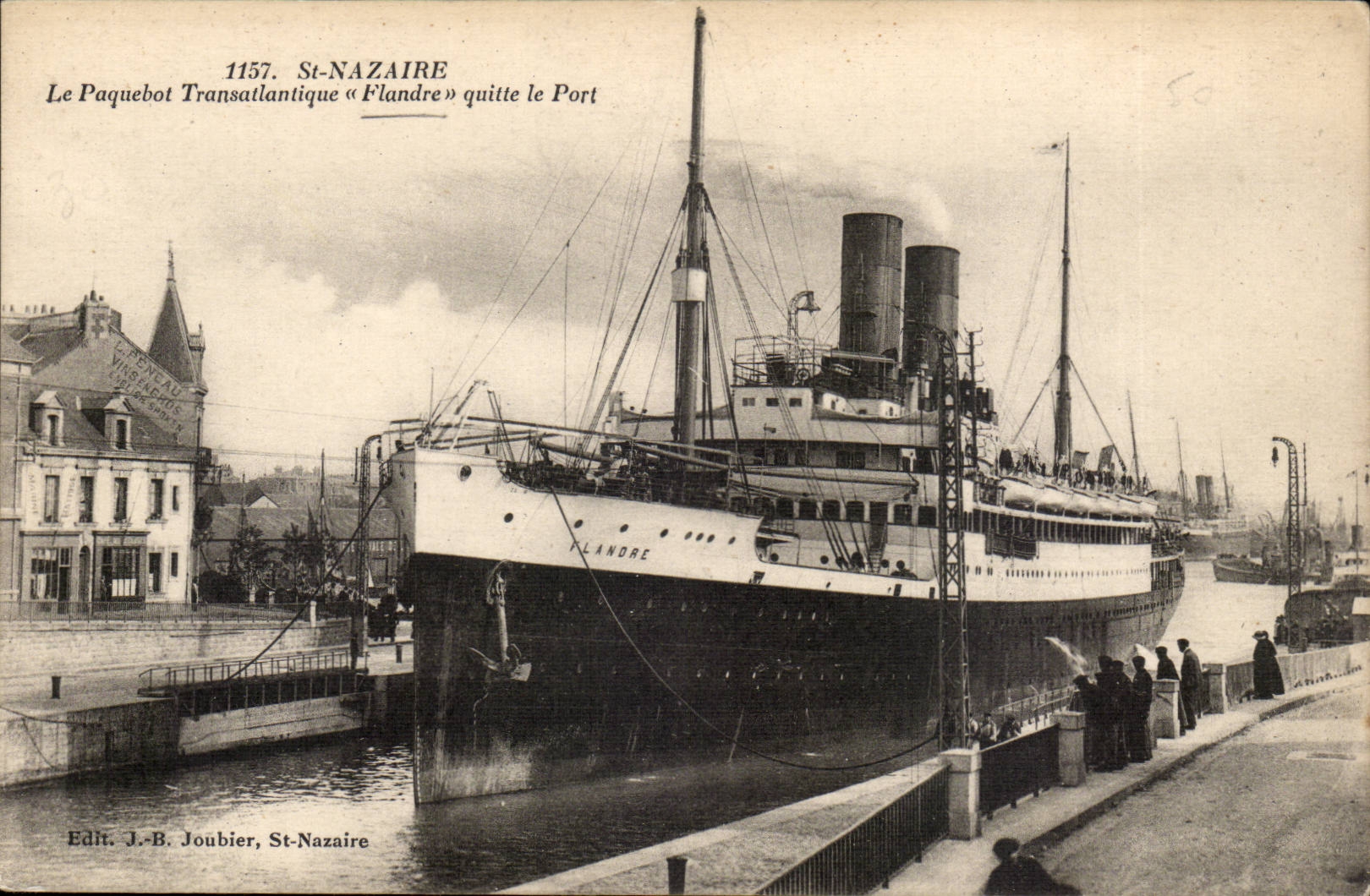 St-Nazaire — Le Paquebot Transatlantique « Flandre » quitte le Port — Edit. J.-B. Joubier, St-Nazaire