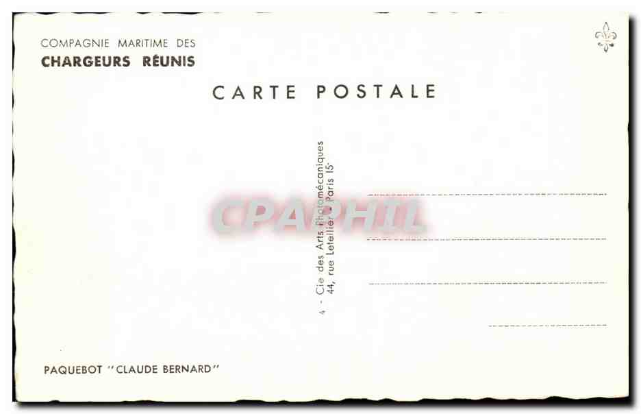 Paquebot "Claude Bernard" — Compagnie Maritime des Chargeurs Réunis — éditeur Cie des Arts Diplomécaniques — Achterkant