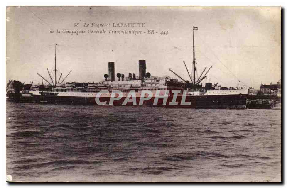 Le Paquebot LAFAYETTE — Compagnie Générale Transatlantique — BR-444
