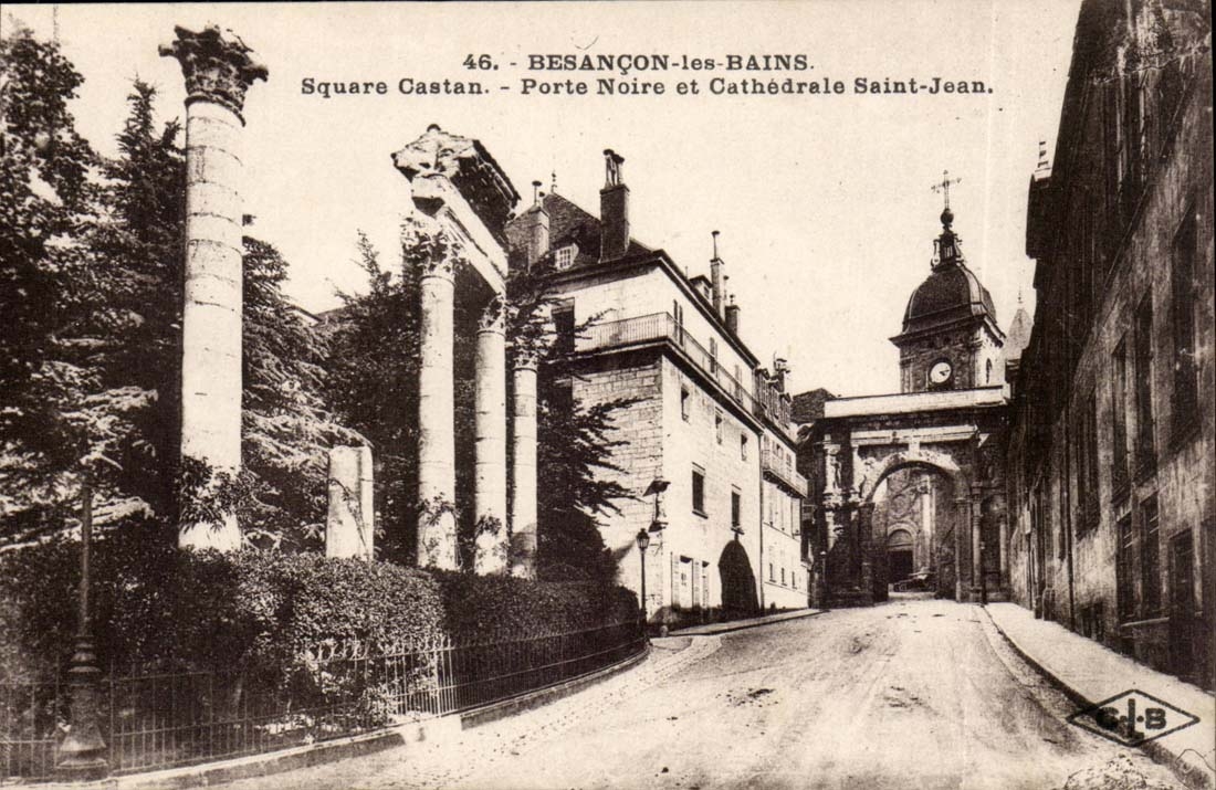 BESANÇON-les-BAINS. Square Castan. - Porte Noire et Cathédrale Saint-Jean.