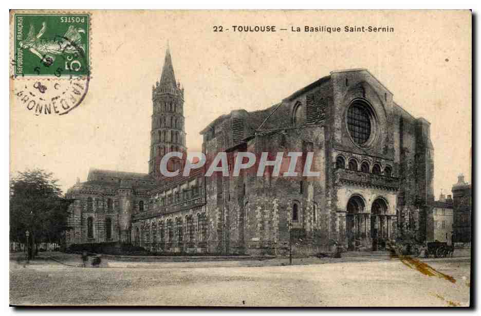 Toulouse - La Basilique Saint Sernin - CPA 