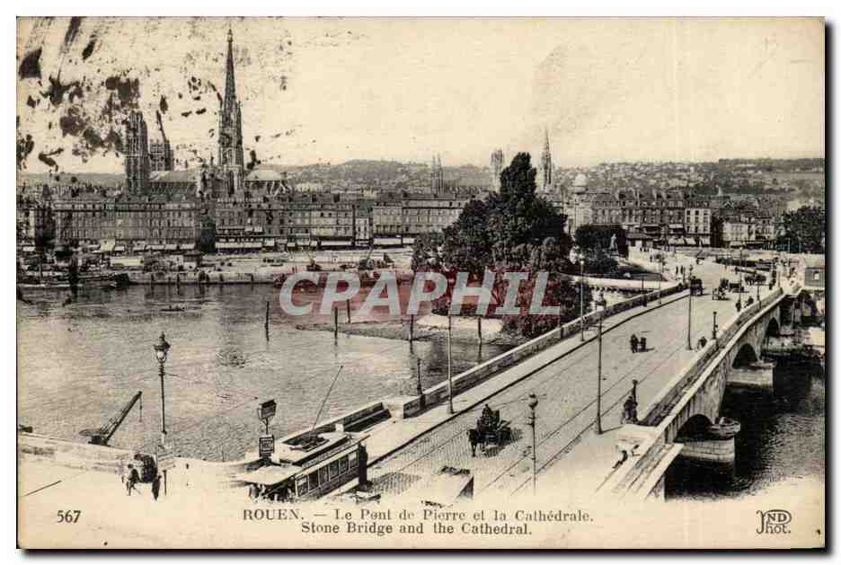 Rouen - Le Pont de Pierre et la Cathedrale - CPA 