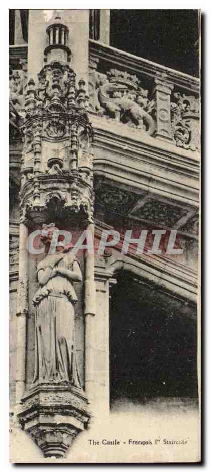 CPA Blois Le chateau Escalier Francois 1er L'amitie (de Goujon)