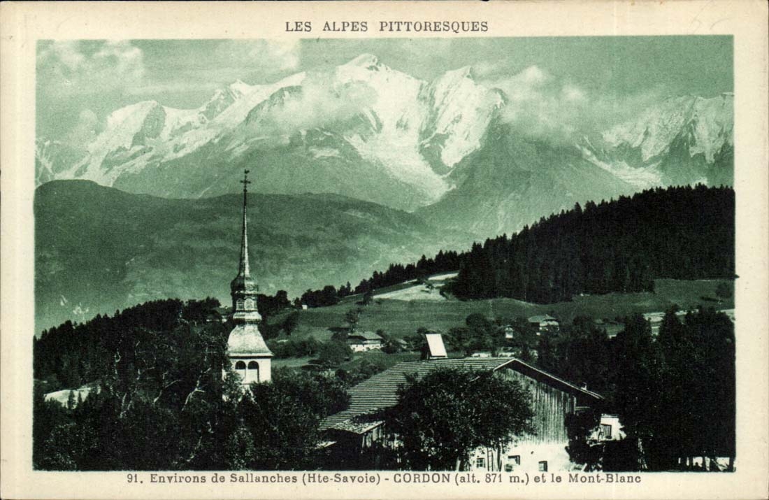 Pittorelle Alpen — Um Sallanches (Hte-Savoie) — GORDON (alt. 871 m.) und Mont-Blanc — M. Montant, Fotograf, Sallanches (Hte-Savoie)