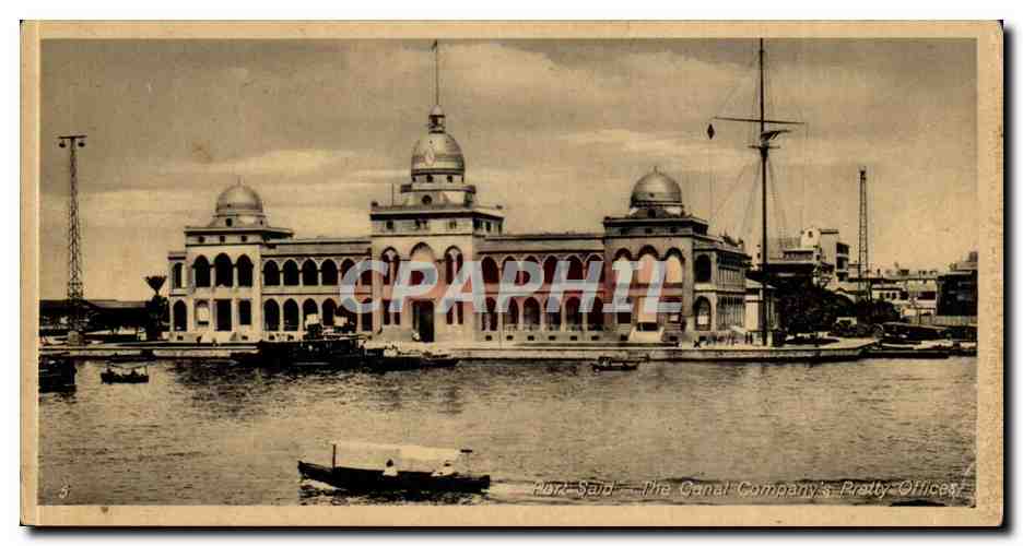 Port-Said — Les Bureaux de la Compagnie du Canal — Éditeur : Union Postale Egypt