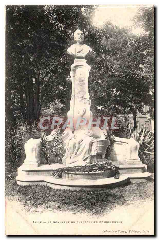 Lille CPA Le monument du chansonnier Desrousseaux
