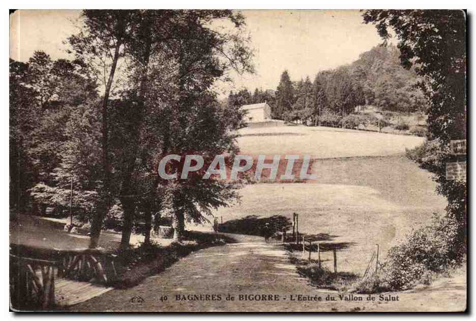 Bagneres de Bigorre CPA L'entree du vallon de Salut