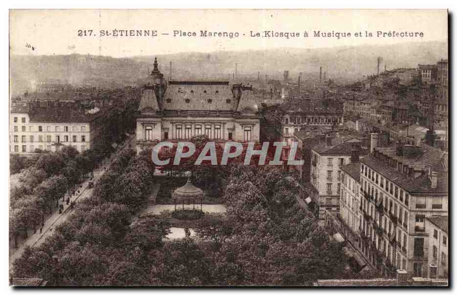 St Etienne CPA Place MArengo le kiosque a musique et la prefecture