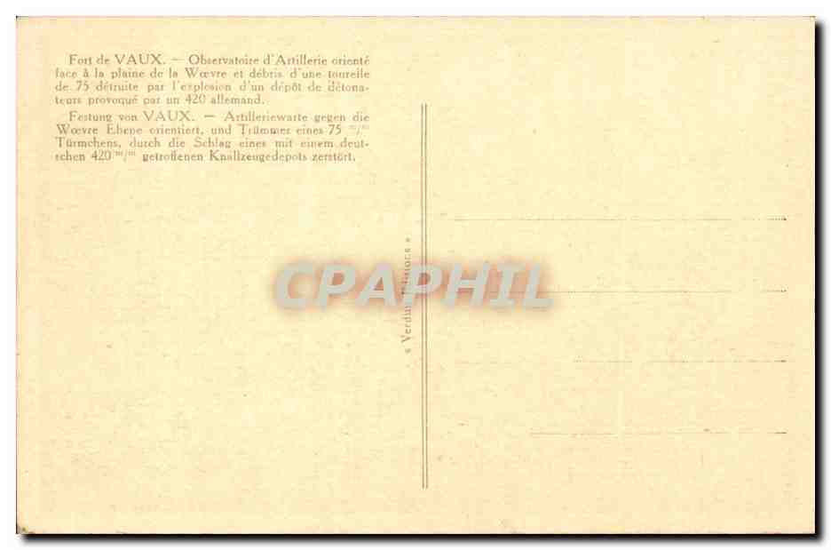 Fort de VAUX — Observatoire d'Artillerie orienté face à la plaine de la Wœvre — détruit par l'explosion d'un dépôt de détonateurs de 75 mm — Reverso