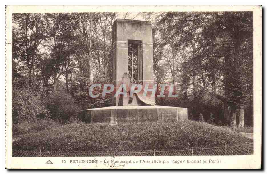 Rethondes - Le Monument de l'Armistice par Edgar Brandt (à Paris) — éditeur Rethondes, n° 60
