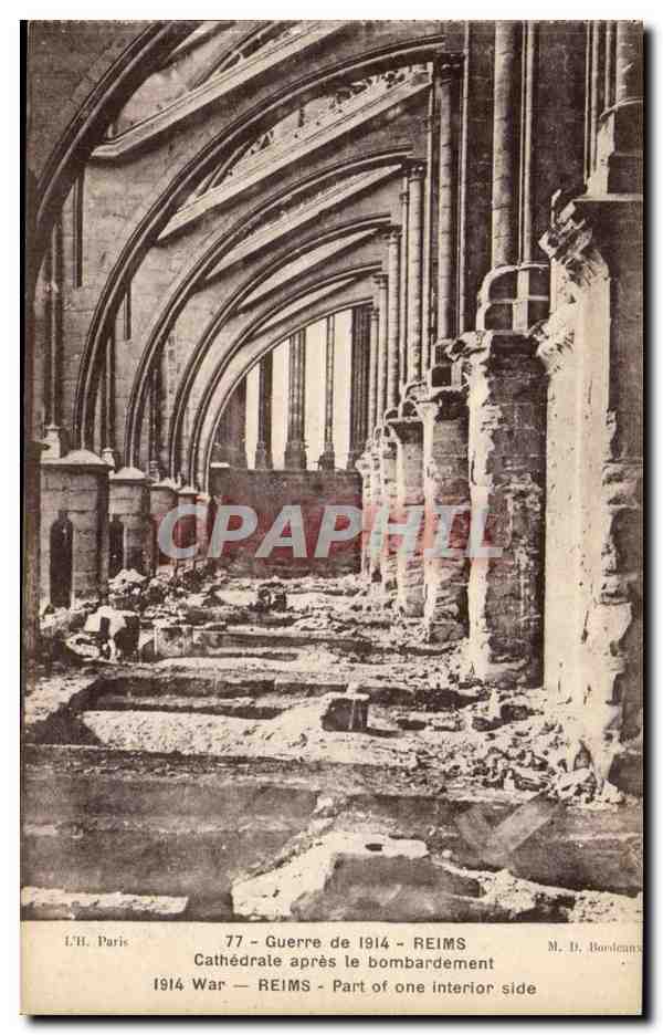 Kathedrale von Reims — nach dem Bombenangriff 1914 — L.H. Paris, Nr. 77