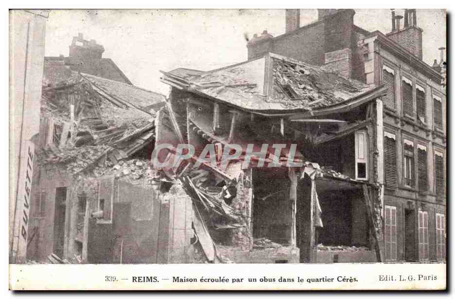 Reims — Haus zerstört durch eine Granate im Viertel Cérès — Edit. L.G. Paris