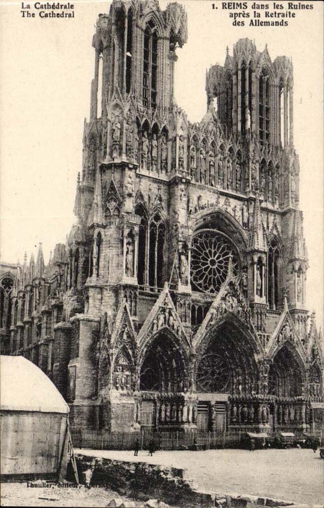 Reims — Cathédrale dans les Ruines après la Retraite des Allemands — Thaniiller, éditeur, Sperans