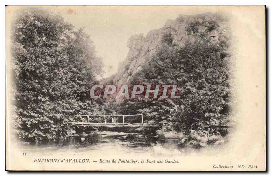 Environs d'Avallon — Route de Pontauber, le Pont des Gardes — Collections ND. Phot.