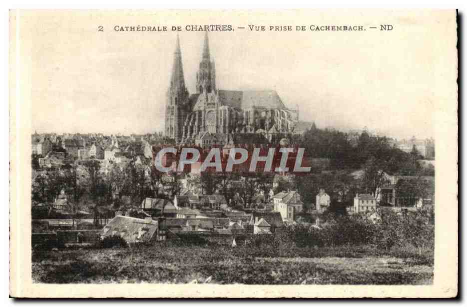 Cathédrale de Chartres — Vue prise de Cachembach — ND