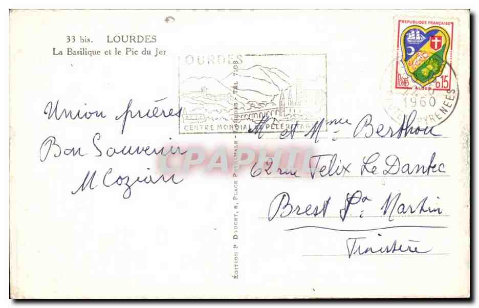 Lourdes CPA La basilique et le pic du Jour — Verso