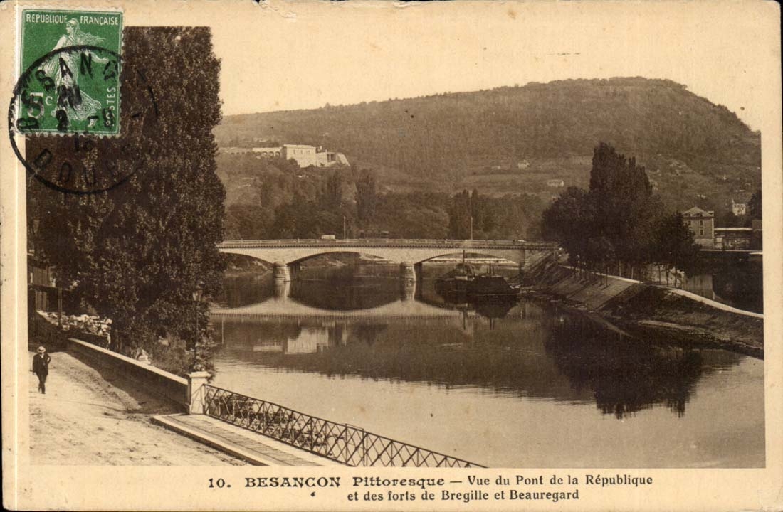 Besançon — Aussicht des Pont de la République und der Befestigungen Bregille und Beauregard — Verlag nicht sichtbar, Seriennummer 10