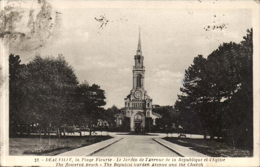 Deauville, la Plage Fleurie - Le Jardin de l'Avenue de la République et l'Église