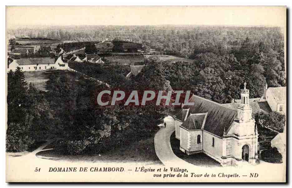 Chambord - L'Eglise et le Village vue prise de la Tour de la Chapelle - CPA 