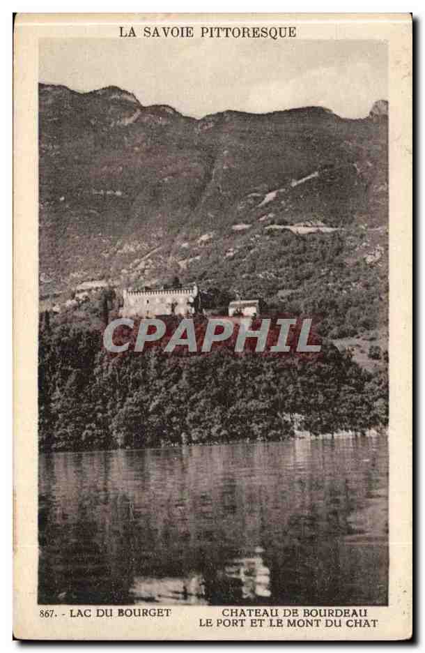 Lac Bourget - Chateau de Bourdeau Le Port et le Mont du Chat CPA 