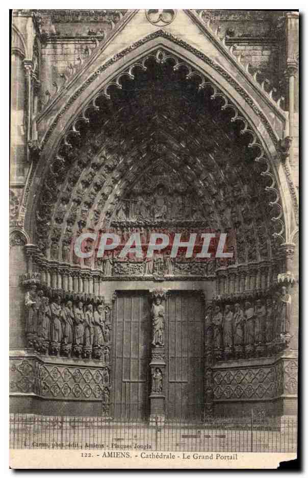 Amiens - Cathédrale - Le Grand Portail — L. Caron, phot. édit., Amiens, Philippe Jouglia, n° 122