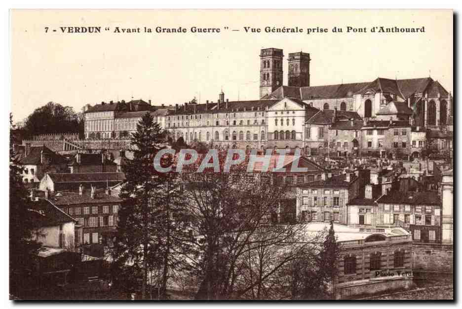 Verdun - Avant la Grande Guerre - Vue Generale prise du Pont d'Anthouard - CPA 