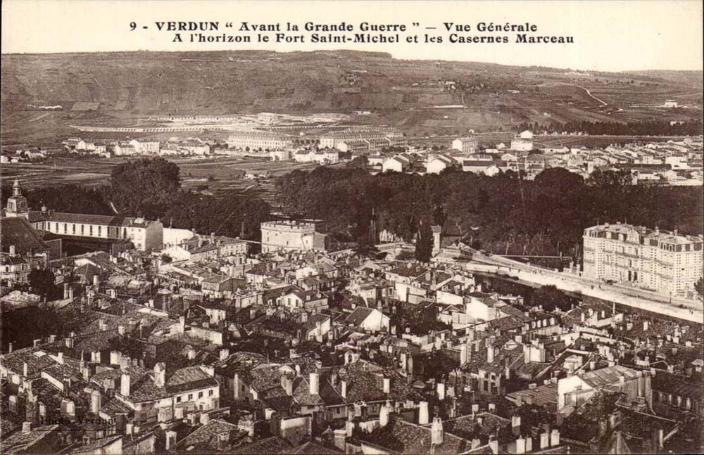 Verdun - Avant la Grande Guerre - A l'horizon le Fort saint Miche et Les Casernes Marceau - CPA 
