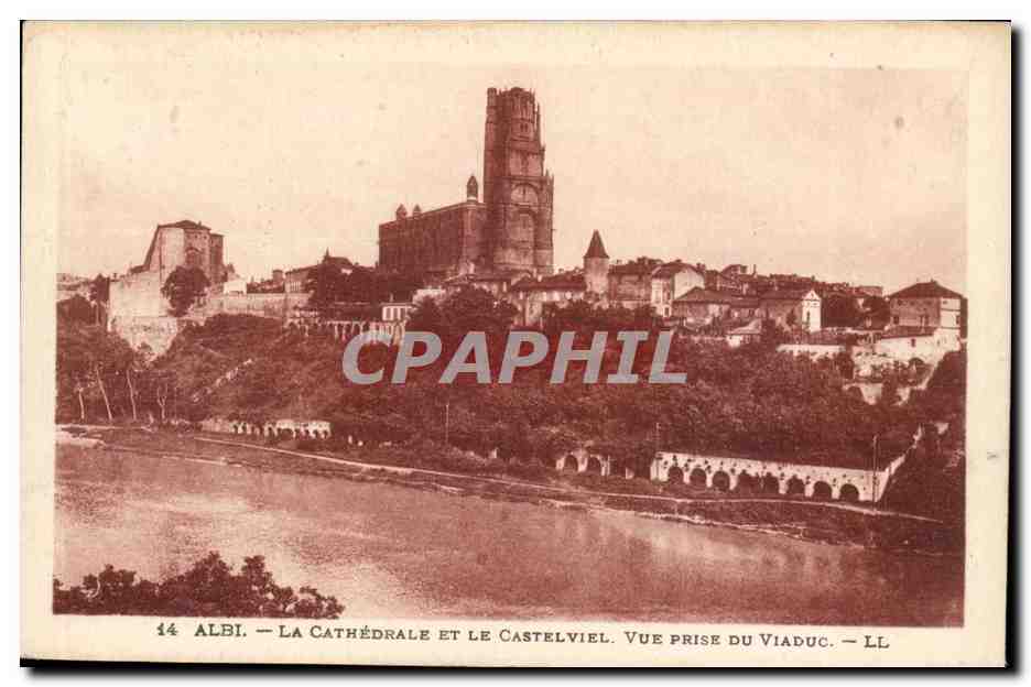 Albi — La Cathédrale et le Castelviel — Vue prise du Viaduc — LL
