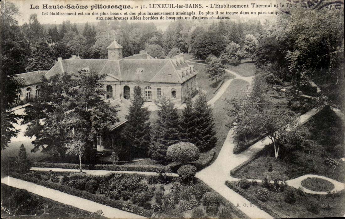 L'Établissement Thermal et le Parc à Luxeuil-les-Bains — La Haute-Saône pittoresque — R.O.F.