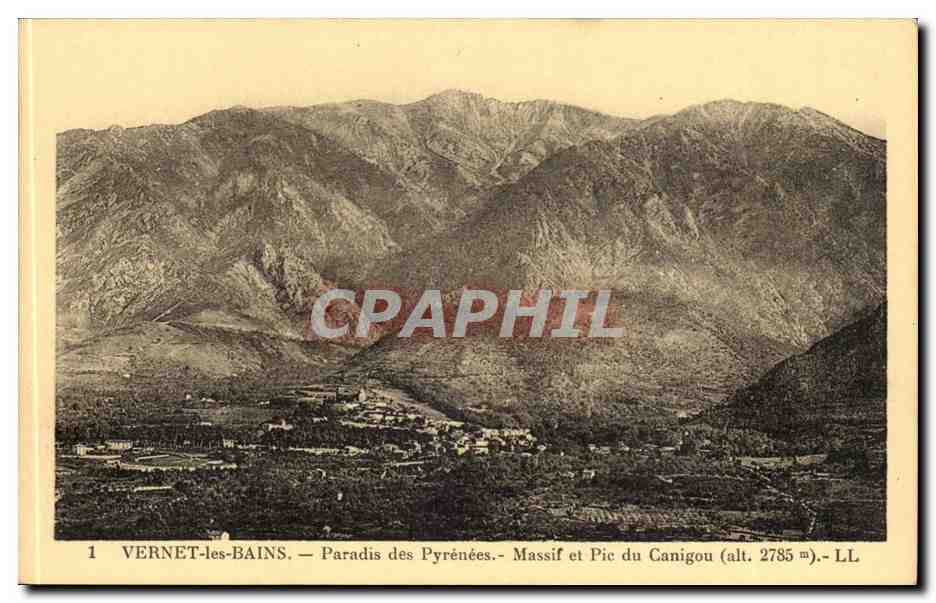 Vernet les Bains CPA Paradis des Pyrenees Massif et pic du Canigou