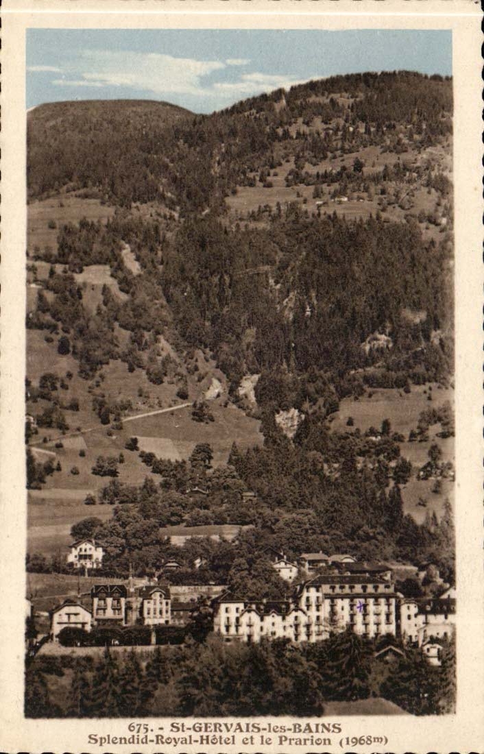 St-Gervais-les-Bains — Splendid-Royal-Hotel und Prarion (1968m) — L. Morand fot.-Verleger, Megève (Haute-Savoie)