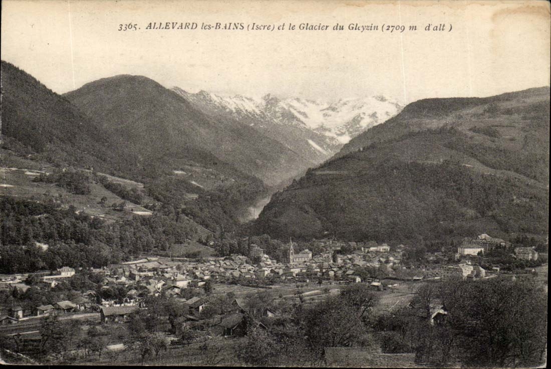 Allevard-les-Bains (Isère) et le Glacier du Gleyzin (2709 m d'alt) — éditeur LOUTIARY, n° 3365